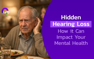 Hidden Hearing Loss: How It Can Impact Your Mental Health