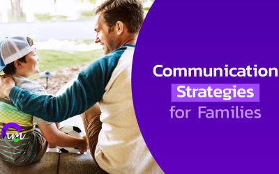 Communication Strategies for Families