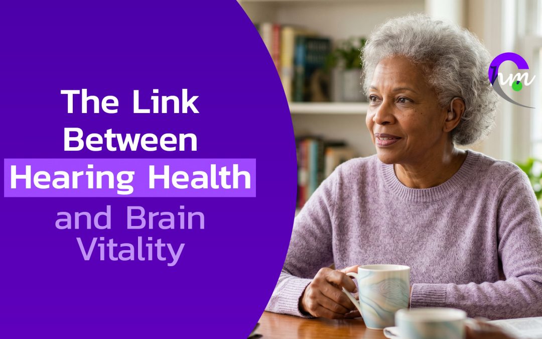 Hearing Health and Brain Vitality
