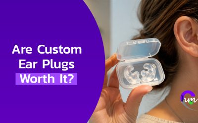 Are Custom Ear Plugs Worth It?